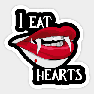 I Eat Hearts! | Anti-valentine | Spooky/Halloween Valentine's Day Art Sticker